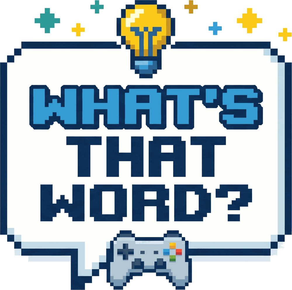 What's That Word
